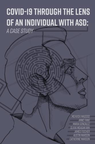 COVID-19 Through the Lens of an Individual with ASD