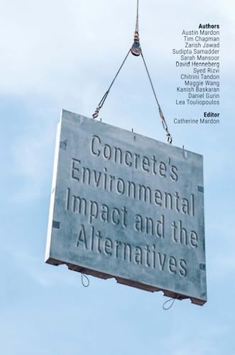Concrete's Environmental Impact and the Alternatives