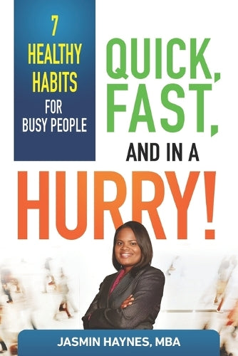 Quick, Fast and in a Hurry
