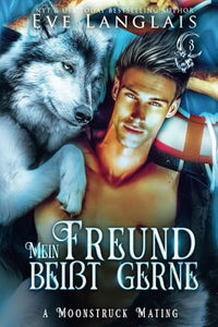 Mein Freund beißt gern 