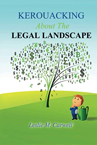 Kerouacking About The Legal Landscape