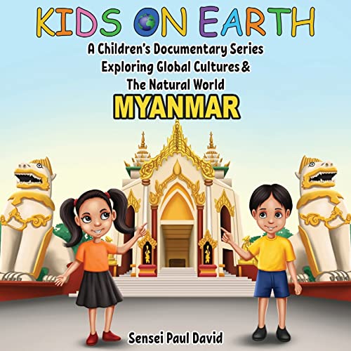 Kids On Earth A Children's Documentary Series Exploring Global Culture