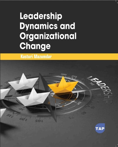 Leadership Dynamics and Organizational Change cover