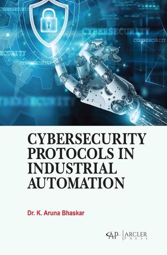 Cybersecurity Protocols in Industrial Automation cover