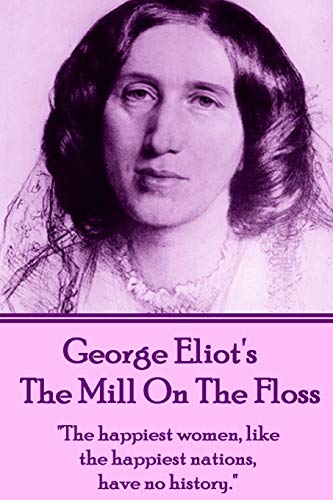 George Eliot's The Mill On The Floss