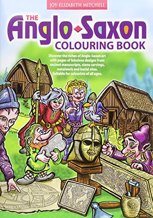 The Anglo Saxon Colouring Book