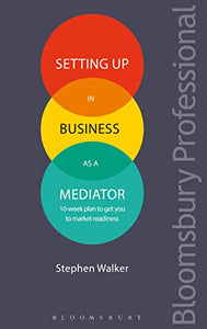 Setting Up in Business as a Mediator 