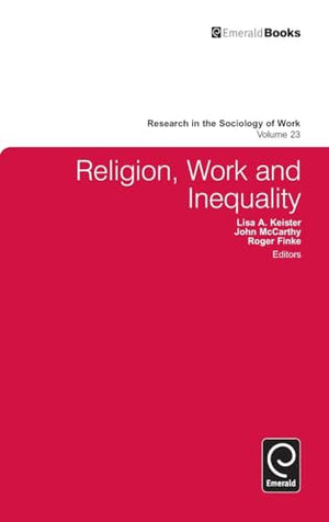 Religion, Work, and Inequality