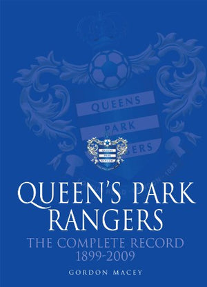Queen's Park Rangers: The Complete Record