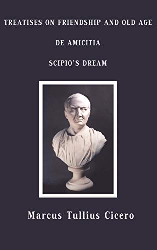 Treatises on Friendship and Old Age, De Amicitia, Scipio's Dream cover