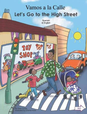 Let's Go to the High Street Spanish/English