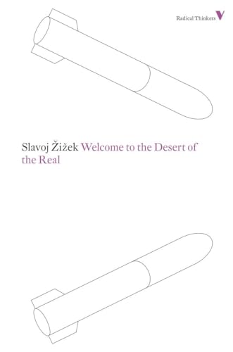 Welcome to the Desert of the Real
