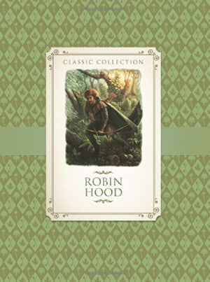 Classic Collection: Robin Hood