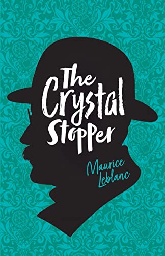 Arsene Lupin: The Crystal Stopper