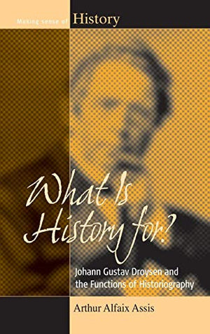 What is History For?