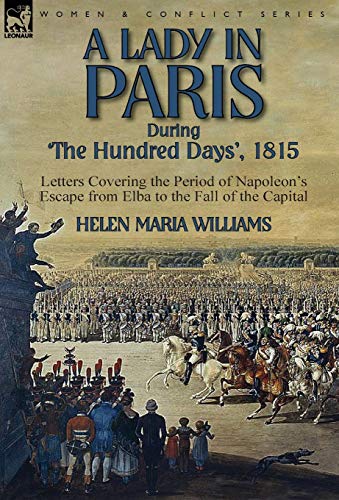 A Lady in Paris During 'The Hundred Days', 1815-Letters Covering the P cover
