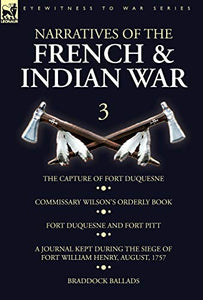 Narratives of the French and Indian War 