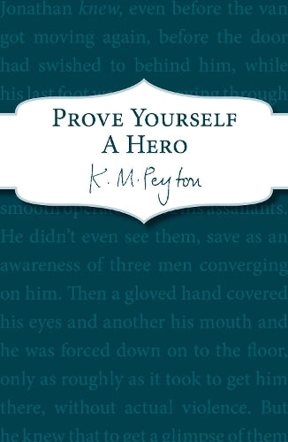 Prove Yourself a Hero