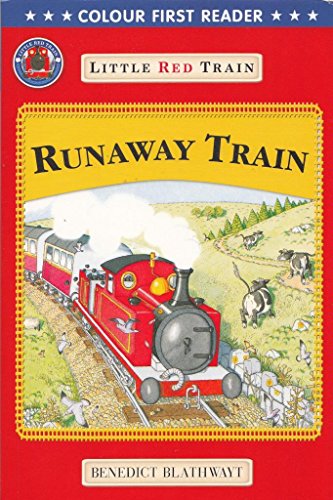 Runaway Train (Colour First Reader) (Little Red Train Series)