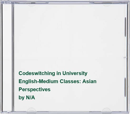 Codeswitching in University English-Medium Classes