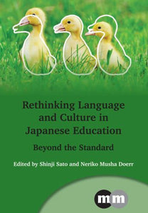 Rethinking Language and Culture in Japanese Education 