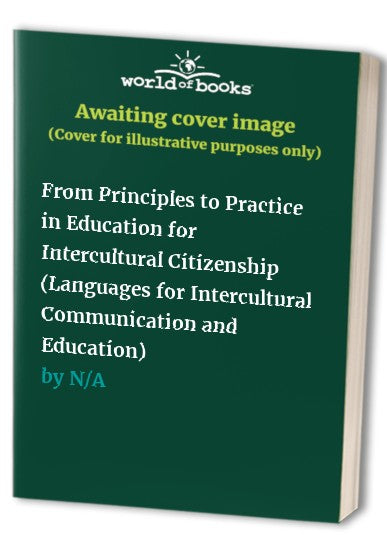 From Principles to Practice in Education for Intercultural Citizenship