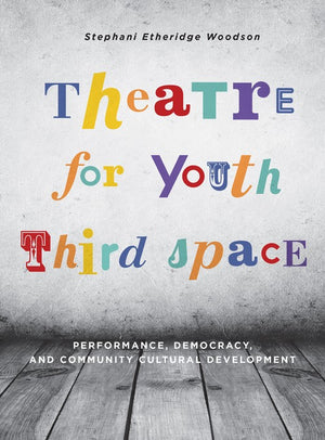 Theatre for Youth Third Space