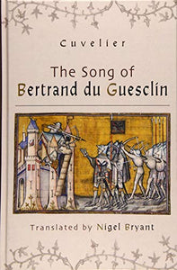 The Song of Bertrand du Guesclin 