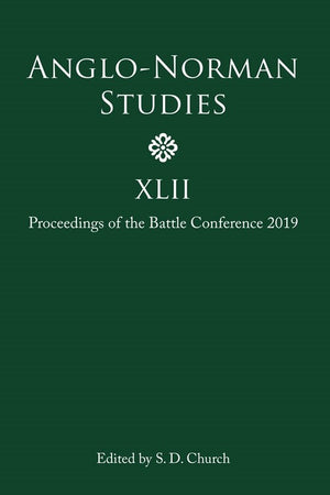 Anglo-Norman Studies XLII