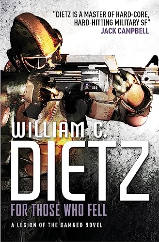 For Those Who Fell (A Legion of the Damned Novel)