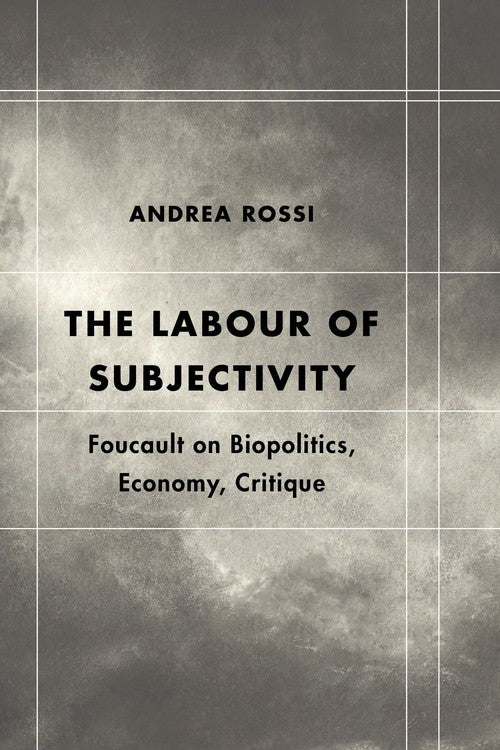 The Labour of Subjectivity