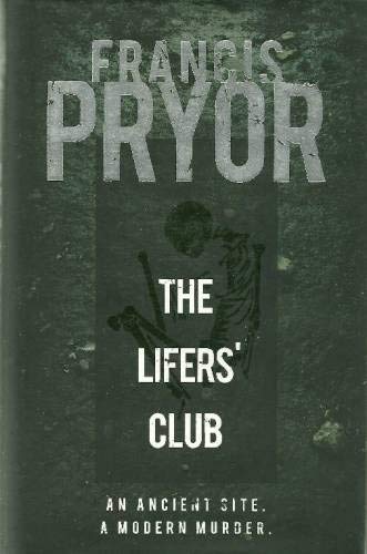 THE LIFERS' CLUB. An Ancient Site, A Modern Murder.