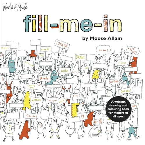 The World of Moose: Fill-me-in