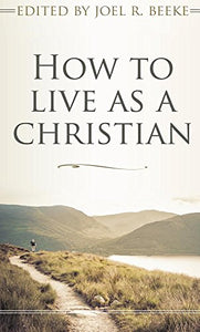 How to live as a Christian 