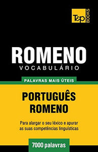 Vocabulário Português-Romeno - 7000 palavras mais úteis 