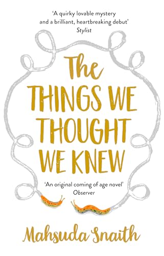 The Things We Thought We Knew