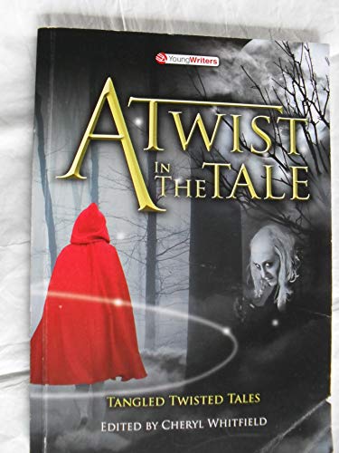 A Twist in the Tale - Tangled Twisted Tales