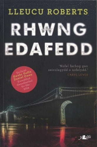 Rhwng Edafedd - Enillydd Gwobr Goffa Daniel Owen 2014