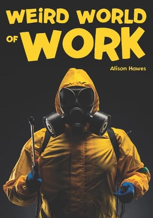 Weird World of Work