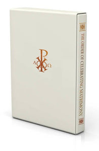 The Order of Celebrating Matrimony 