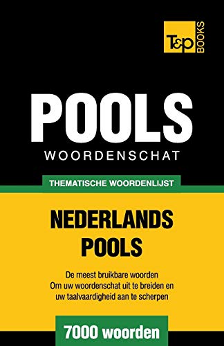 Thematische woordenschat Nederlands-Pools - 7000 woorden cover art