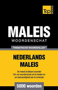 Thematische woordenschat Nederlands-Maleis - 5000 woorden 