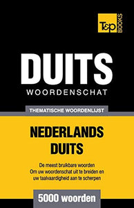 Thematische woordenschat Nederlands-Duits - 5000 woorden 