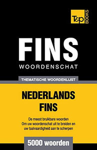 Thematische woordenschat Nederlands-Fins - 5000 woorden 
