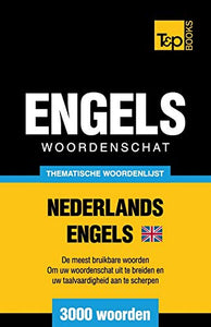 Thematische woordenschat Nederlands-Brits-Engels - 3000 woorden 