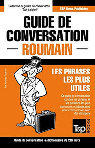 Guide de conversation Francais-Roumain et mini dictionnaire de 250 mots 