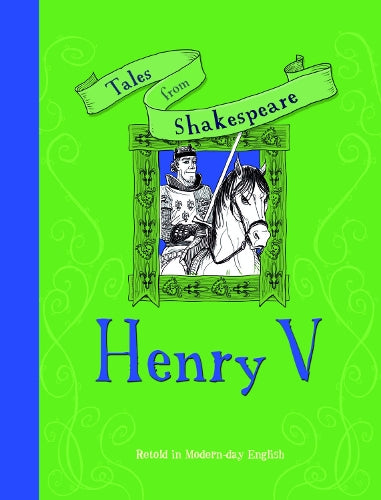 Tales from Shakespeare: Henry V