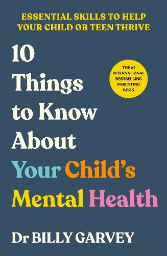 10 Things to Know About Your Childs Mental Health cover