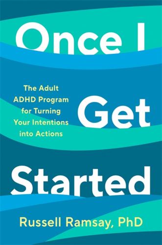 Once I Get Started