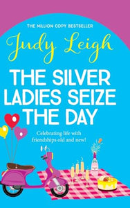 The Silver Ladies Seize the Day 